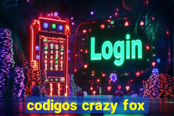 codigos crazy fox